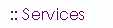 Services